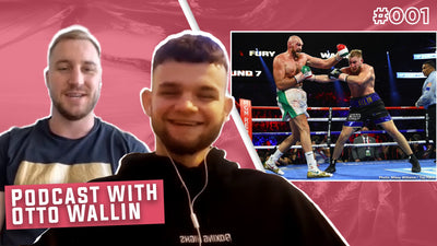 The Story Of Otto Wallin | Boxing Highs Podcast #001